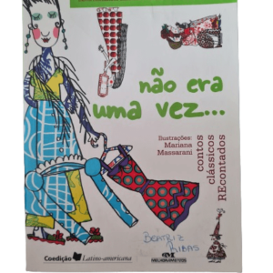 Não era uma vez ...
