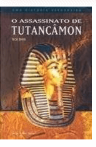 O assassinato de Tutacâmon