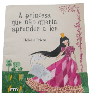 A princesa que não queria aprender a ler