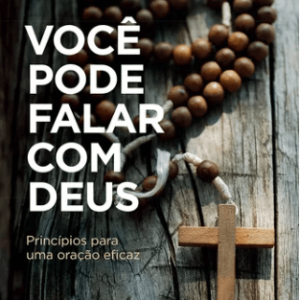 Você pode falar com Deus